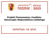Logotypy i napis Projekt sfinansowany z budżetu Samorządu Województwa Łódzkiego