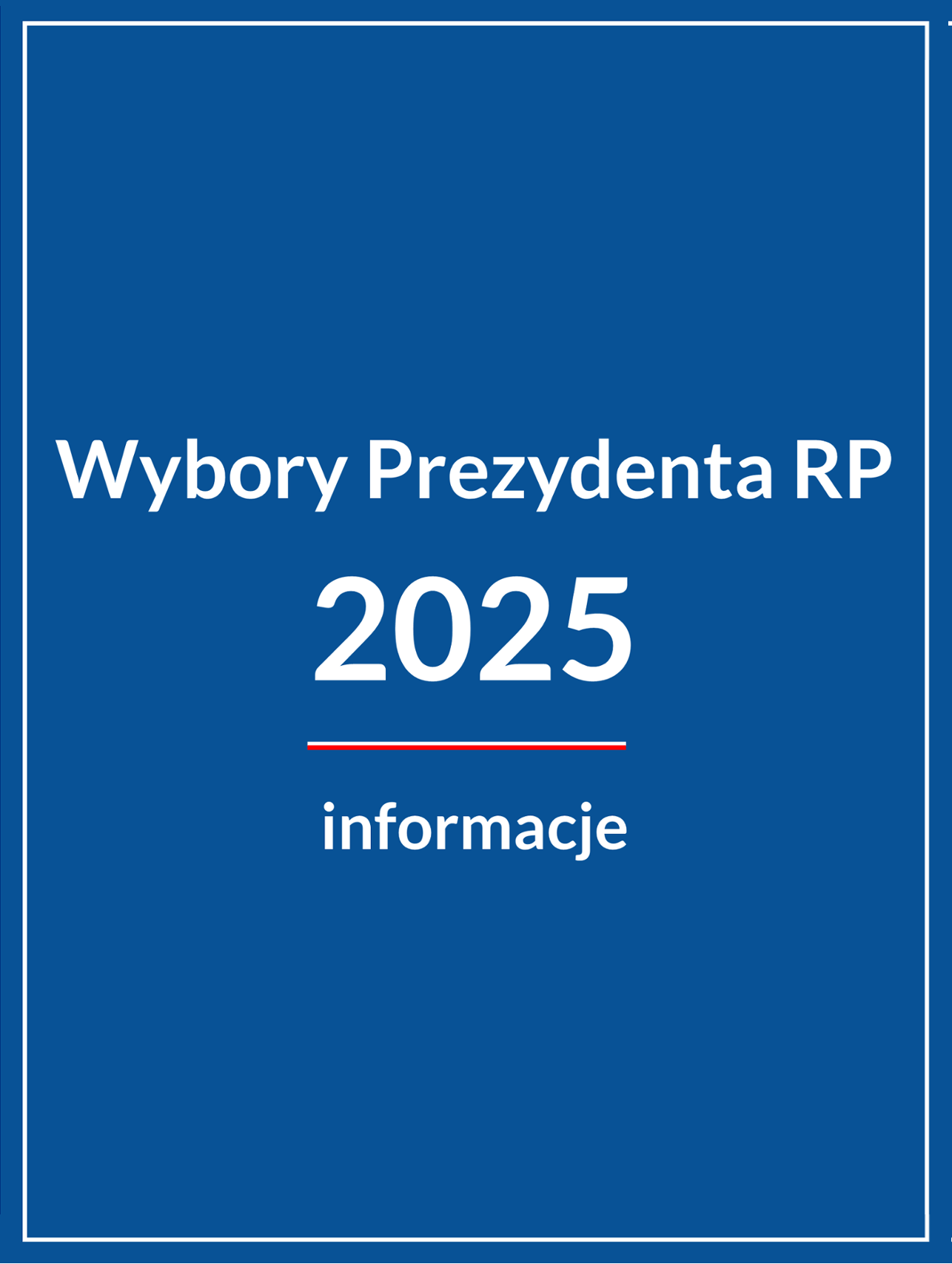 Wybory Prezydenta Rzeczypospolitej Polskiej 2025